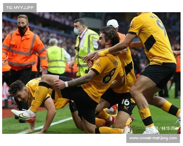 维拉1-0狼队取三连胜，卡马拉世界波制胜